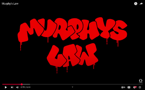 MURPHYS LAW VIDEO